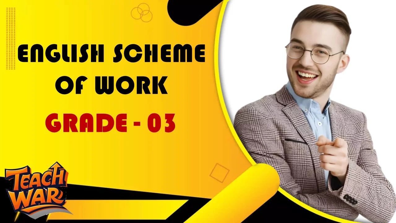 Grade 3 English Scheme of work (தரம் 3 ஆங்கில பாட வேலைத்திட்டம்)