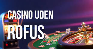 Bedste casino uden ROFUS i Danmark 2064585630 Bedste casino uden ROFUS i Danmark 2064585630